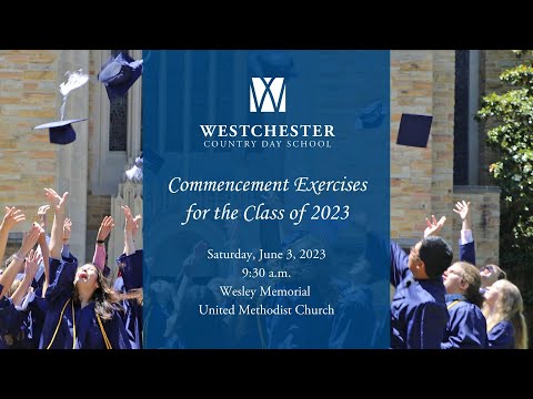 2023 Westchester Country Day School Graduation.