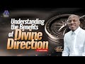 UNDERSTANDING THE BENEFITS OF FOLLOWING DIVINE DIRECTION(PT1)| ENCOUNTER WITH DESTINY|#matthewabiola