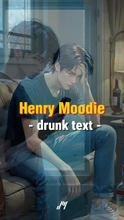 Henry Moodie - drunk text (Lyrics) #music #ai #lyrics #henrymoodie #playlist
