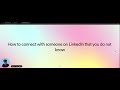 How to Connect With Someone You Don't Know On LinkedIn