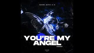 You're My Angel (Breakbeat)