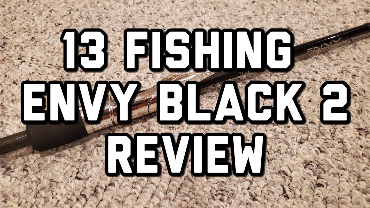 13 Fishing Envy Black 2 rod REVIEW! $300??? 