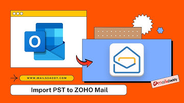How to Import PST to Zoho Mail with Outlook? - MailsDaddy Official Video