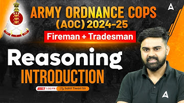 AOC New Recruitment 2024 | AOC 2024 Reasoning Classes | AOC 2024 Reasoning Introduction | Sahil Sir