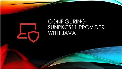 Java Cryptography : Configuring SunPKCS11 on Windows
