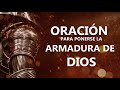 Oracin para ponerse la armadura de diosarmadura de diosoracin de proteccin sandra parra