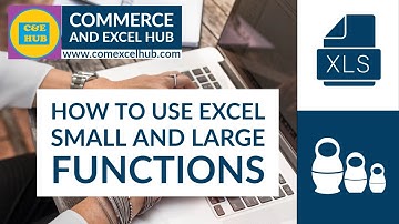 How to use Large and Small functions in Excel