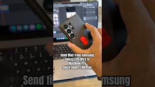Samsung S26 Ultra to MacBook Pro | Quick Share / AirDrop