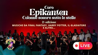 Colonne sonore sotto le stelle - 2a edizione - CORO EPIKANTEN (Video game and movie soundtracks)