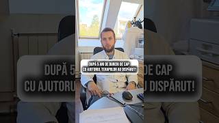După 5 Ani De Dureri De Cap Cu Ajutorul Terapiilor Au Dispărut