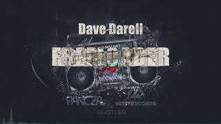 Dave Darell - Freeloader 2 20 (Pancza & Mattrecords Bootleg)