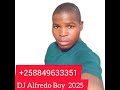 DJ Alfredo Boy Mapiano 2025 Novidade 849633351 DJ Alfredo Boy Mapiano 2025 Novidade 849633351