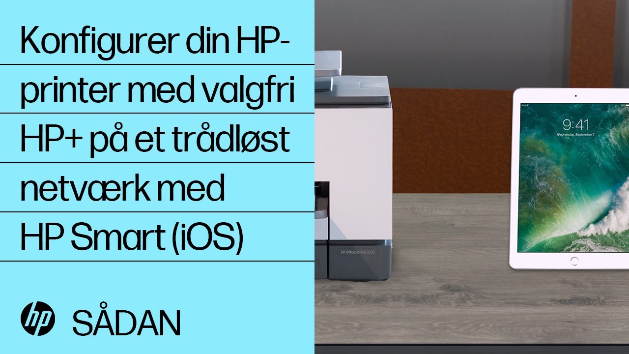 Glat dash vinden er stærk Konfigurer din HP-printer med valgfri HP+ på et trådløst netværk med HP  Smart (iOS) | @HPSupport - YouTube