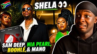 Nigerian 🇳🇬 reacts to Sam Deep, Nia Pearl, Boohle, Mano - Shela (Official Music Video) 🇿🇦