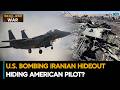 U.S. Bombing Iranian Hideout Hiding American Pilot Amid Iran-Israel-U.S. War