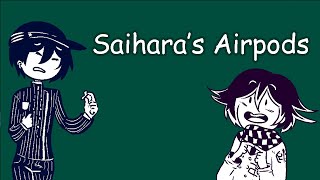 Saihara's Airpods [Comic Dub]