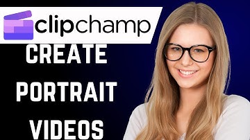 How to Create Portrait Video in Clipchamp (easy method)