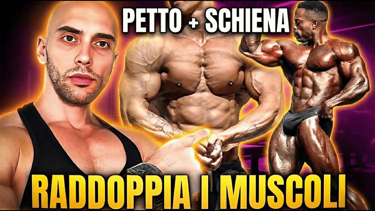 PETTO + SCHIENA da Mr Olympia 👉🏻RADDOPPIA i TUOI MUSCOLI con Questa Scheda