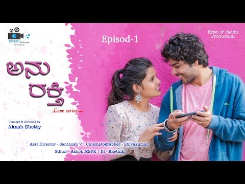 Anurakthi | Kannada 2K Official | Episode 1 | Love series | Srusti Pictures | Akash shetty