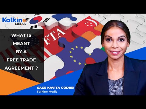 What is meant by a free trade agreement?