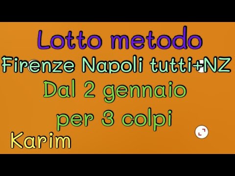 #metodo #lotto Firenze Napoli tutti dal 2 gennaio