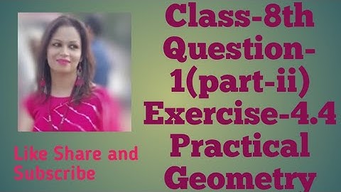 Q1(part-ii) Ex-4.4 Chapter-4 Practical Geometry Ncert Class-8th