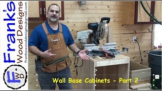 Wall Base Cabinets Part 2   180101