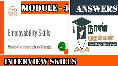 Employability skills /Interview skills and Etiquette(  module 4 )/ 2nd year/ Answers #naanmudhalvan