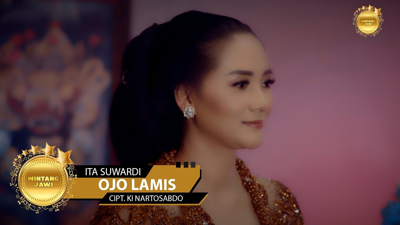 Ojo Lamis - Ita Suwardi | Wintang Jawi Campursari