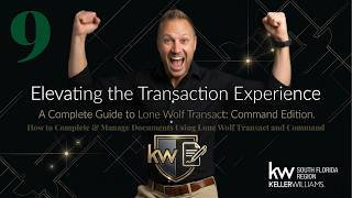 9 How to Complete & Manage Documents Using Lone Wolf Transact and Command