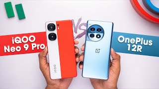 iQOO Neo 9 Pro vs OnePlus 12R: Which One to buy?