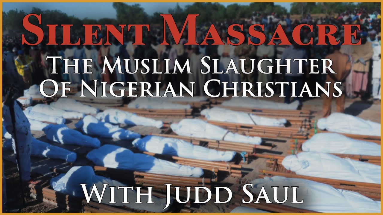 Crisis in Africa: The Muslim Slaughter of Nigerian Christians with Judd Saul