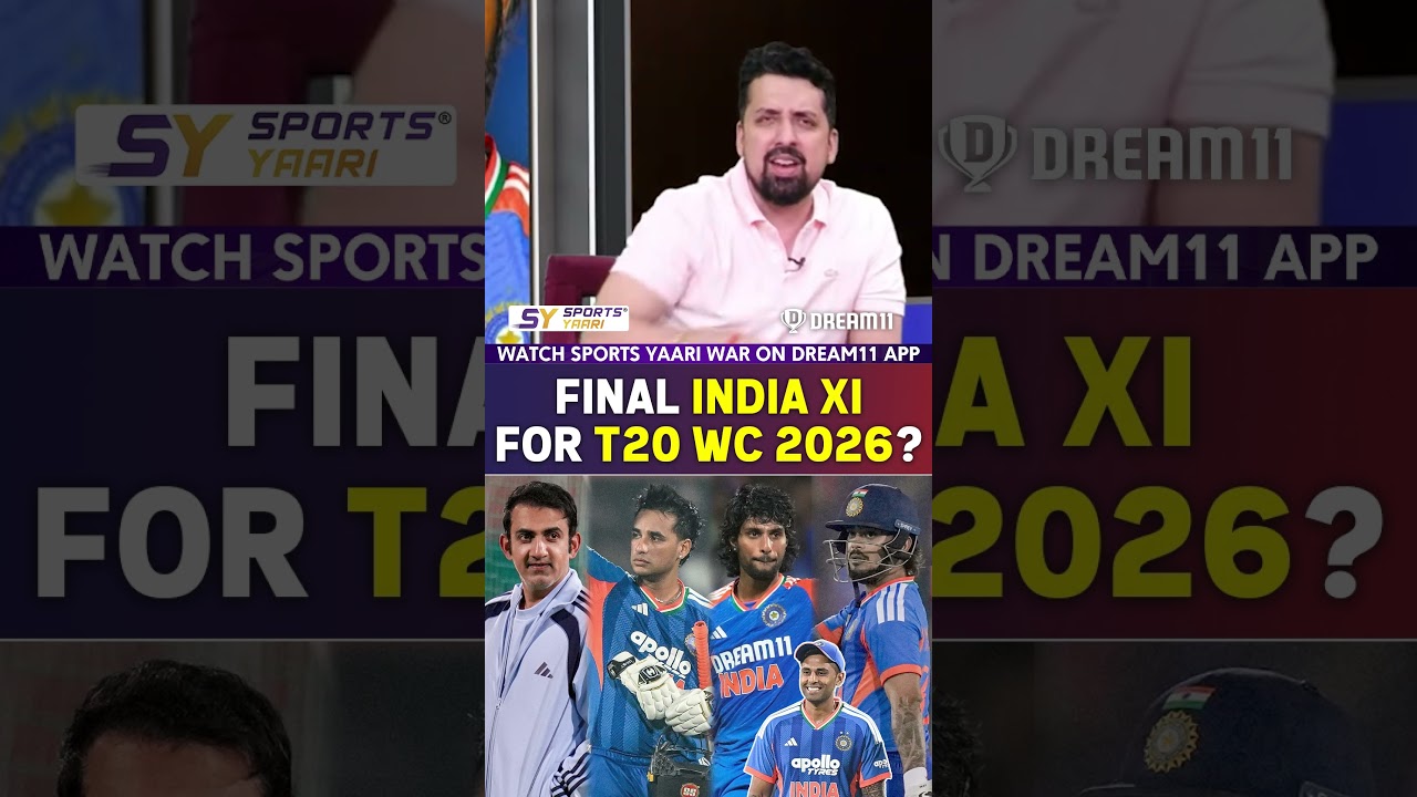 FINAL INDIA XI FOR T20 WC 2026? 