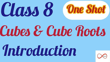 Cubes & Cube Roots | Class 8 | Maths | One shot Video | Complete Introduction