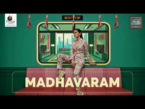 Next Stop → Madhavaram | Premium 2 & 3 Bed Homes at Prestige Palm Court