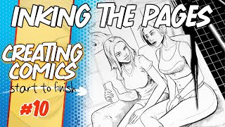 Inking Your Comic Pages - Creating Comics Start to Finish!