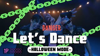 Let’s Dance -HALLOWEEN MODE- (EffectMan Ver.)