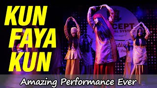 Kun Faya Kun | AR Rahman | Full HD Video Performance | Best Dance Performance Ever | Annual Day