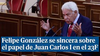 Felipe González defiende el papel "determinante" de Juan Carlos I en el 23F ante su hijo Felipe VI
