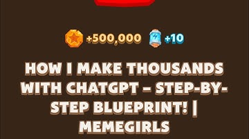 HOW I MAKE THOUSANDS WITH CHATGPT - STEP-BY-STEP BLUEPRINT! | MEMEGIRLS | Memefi Video Code | MEMIFI