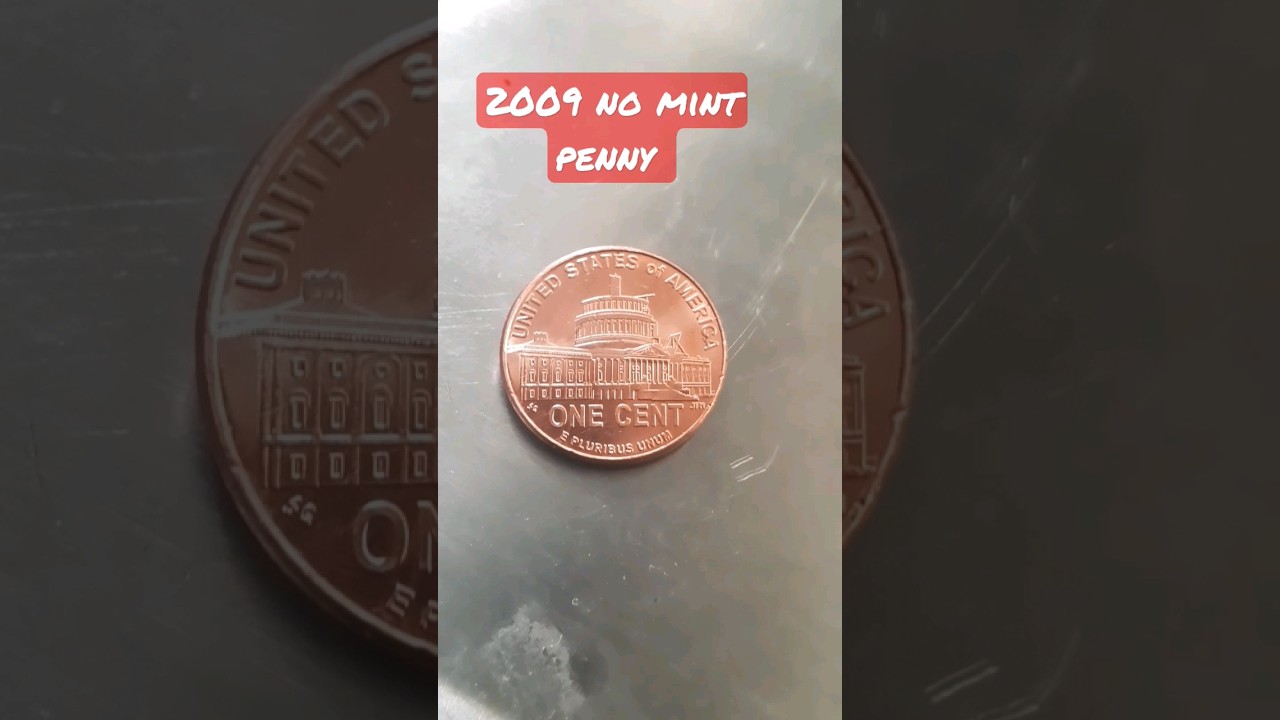 2009 no mint penny 