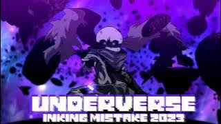 Underverse Remix - Inking Mistake 2023 [Ink vs Error Battle Theme]