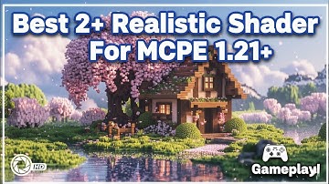 BEST😍2+ Realistic Shader For Minecraft PE 1.21+ | New Shader For MCPE Low End Device | NO LAG! 