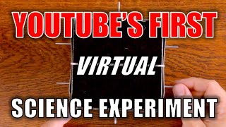 Youtubes First Virtual Science Experiment The Scientific Method