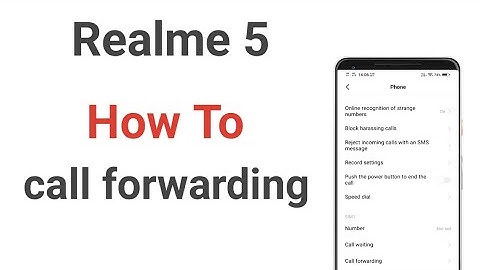 How To call forwarding in realme 5, call forwarding kaise kare aapne phone main