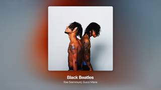 Rae Sremmurd, Gucci Mane - Black Beatles