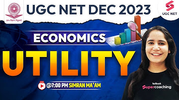 UGC NET Dec 2023 | Economics | Utility (Concepts+MCQs) Simran Ma