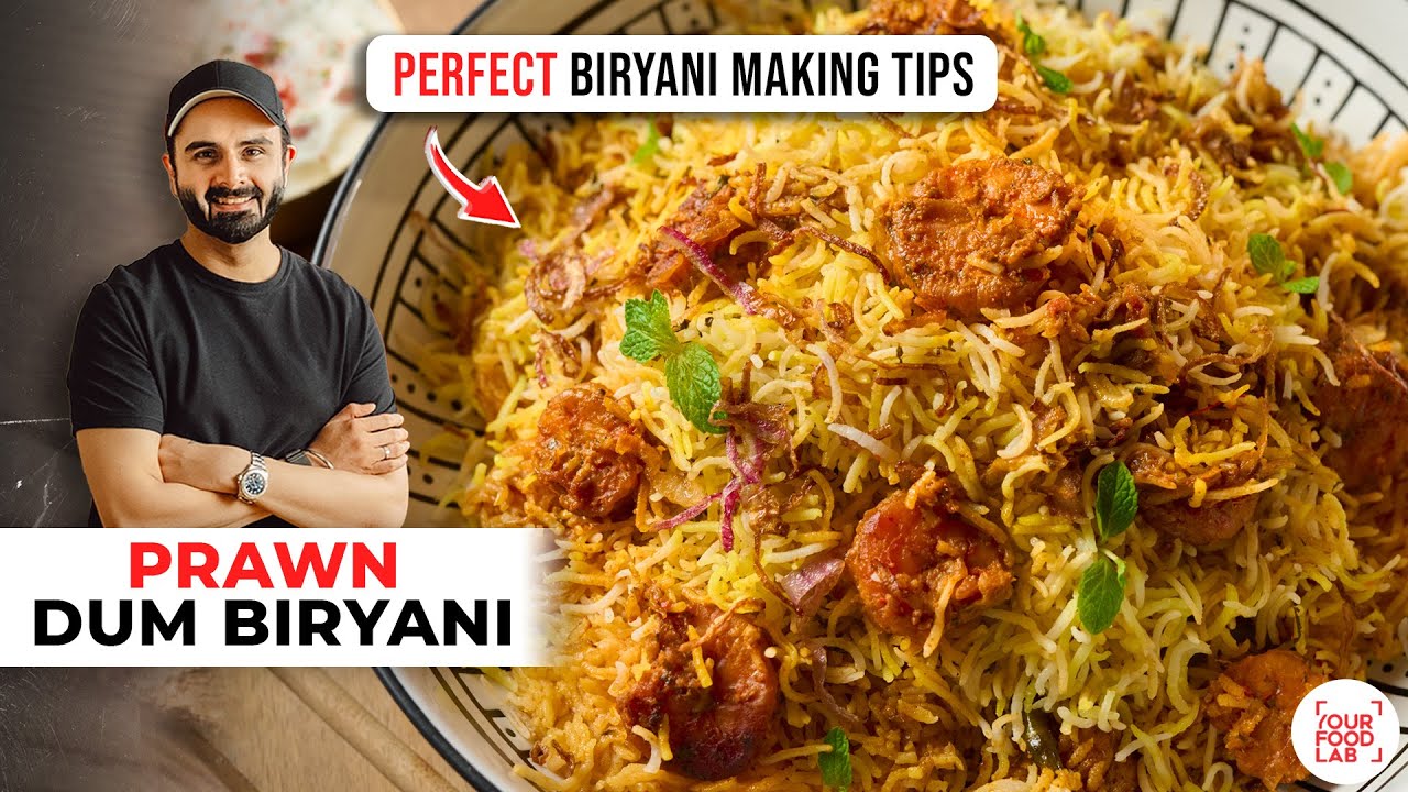 THE BEST PRAWN BIRYANI Recipe | स्वादिष्ट प्रॉन दम बिरयानी | Chef Sanjyot Keer