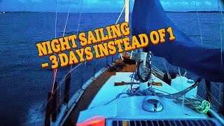 Night Sailing, Engine Problems & Our First Passage