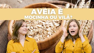 A Aveia Faz Bem Ou Faz Mal? Tudo Sobre Esse Cereal Que Eu Amo
